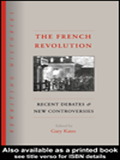 Title details for The French Revolution by Gary Kates - Available